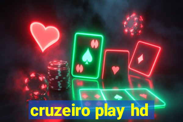 cruzeiro play hd